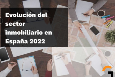 portada blog Evolución del sector inmobiliario en España 2022